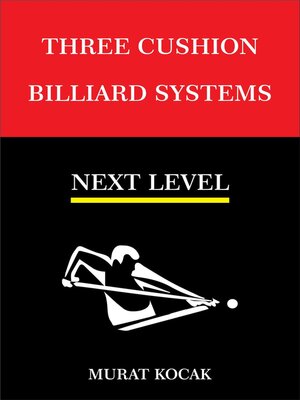 cover image of Three Cushion Billiards Systems--Next Level